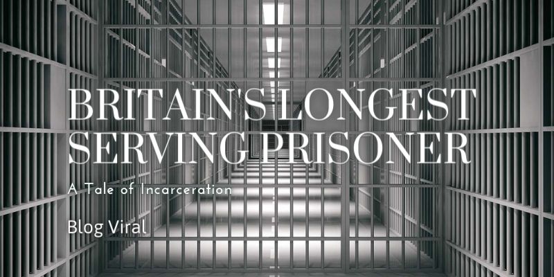 Britain's Longest Serving Prisoner