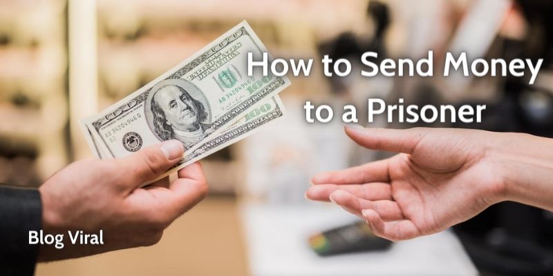 How to Send Money to a Prisoner